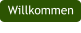 Willkommen